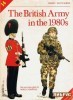 The British Army in the 1980s (Elite 14)