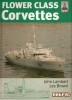 Flower Class Corvettes (Shipcraft Special)
