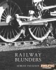Railway Blunders title=