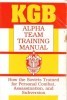 KGB Alpha Team Training Manual: How The Soviets Trained For Personal Combat, Assassination, And Subversion