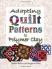Adapting Quilt Patterns to Polymer Clay title=