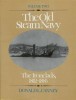 The Old Steam Navy Volume Two: The Ironclads, 1842-1885 title=