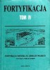 Fortyfikacja. Tom IV