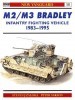 M2/M3 Bradley Infantry Fighting Vehicle 1983-1995 (New Vanguard 18) title=
