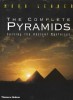 The Complete Pyramids: Solving the Ancient Mysteries title=