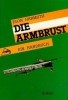 Die Armbrust. Ein Handbuch title=