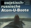 Sowjetisch-Russische Atom-U-Boote title=