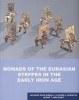 Nomads of the Eurasian Steppes in the Early Iron Age title=