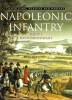 Napoleonic Infantry (Napoleonic Weapons and Warfare) title=