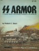 SS Armor: A Pictorial History of the Armored Formations of the Waffen-SS (SSP Specials series 6014) title=