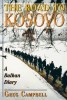 The Road To Kosovo: A Balkan Diary