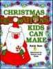 Christmas Decorations Kids Can Make title=