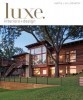 Luxe Interior + Design Magazine Austin + Hill Country Edition - Fall 2013 title=