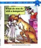 What Do You Do with a Kangaroo?