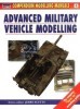 Advanced Military Vehicle Modelling (Compendium Modelling Manuals 4) title=