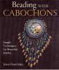 Beading with Cabochons title=