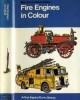 Fire Engines in Colour (Blandford Colour Series) title=