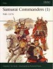 Samurai Commanders (1): 940-1576 (Elite 125)