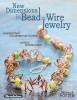 New Dimensions in Bead and Wire Jewelry title=