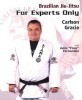 Brazilian Jiu-Jitsu: For Experts Only title=