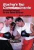 Boxing's Ten Commandments: Essential Training for the Sweet Science title=