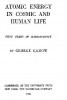Atomic Energy in Cosmic and Human Life: Fifty Years of Radioactivity title=