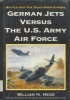 German Jets Versus the U.S. Army Air Force: Battle for the Skies over Europe title=