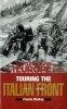 Touring the Italian Front 1917-1918: British, American, French & German Forces in Northern Italy (Battleground Europe) title=