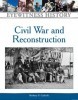 Civil War and Reconstruction (Eyewitness History Series) title=