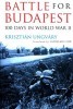 The Battle for Budapest: 100 Days in World War II title=