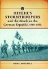 Hitler's Stormtroopers and the Attack on the German Republic, 1919-1933 title=