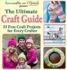 The Ultimate Craft Guide: 25 Projects for Every Crafter