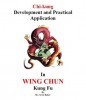 Chi Kung, Development and Practical Application in Wing Chun Kung-Fu