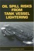 Oil Spill Risks from Tank Vessel Lightering title=