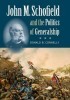 John M. Schofield and the Politics of Generalship (Civil War America) title=