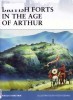 British Forts in the Age of Arthur (Fortress 80)
