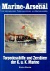 Torpedoschiffe und Zerstorer der K.u.K Marine (Marine-Arsenal Band 34) title=