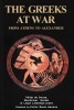 The Greeks at War: From Athens to Alexander (Essential Histories Specials 5)
