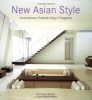 New Asian Style: Contemporary Tropical Living in Singapore title=