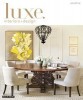 Luxe Interior + Design Magazine Houston Edition - Spring 2014