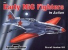 Squadron/Signal Publications 1204: Early MiG Fighters in Action