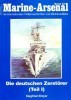 Die ersten deutschen Zerstörer (Teil 1) (Marine-Arsenal Band 33)