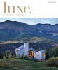 Luxe Interior + Design Magazine Colorado Edition - Winter 2014 title=