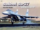 Squadron/Signal Publications 5547: Sukhoi Su-27 Flanker