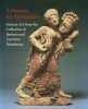 A Passion for Antiquities: Ancient Art from the Collection of Barbara and Lawrence Fleischman