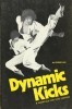 Dynamic Kicks: Essentials for Free Fighting (Specialties Series) title=