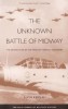 The Unknown Battle of Midway: The Destruction of the American Torpedo Squadrons