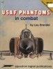 Squadron/Signal Publications 6351: USAF Phantoms in Combat - Vietnam Studies Group series