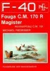 Fouga C.M. 170 R Magister (Heinkel/Potez C.M. 191) (F-40 Flugzeuge der Bundeswehr 8) title=
