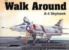 Squadron/Signal Publications 5541: A-4 Skyhawk (Walk Around Number 41) title=